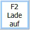 F2 Lade auf Button