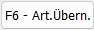F6 - Art.Übern. Button