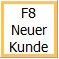 F8 Neuer Kunden Button