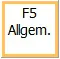 F5 Allgem. Button