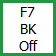 F7 BK Off Button