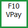 F10 VPay Button
