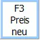 F3 Preis Neu Button