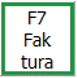 F7 Faktura Button
