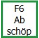 F6 Abschöp Button