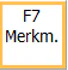 F7 Merkm. Button