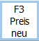 F3 Preis neu Button