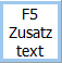 F5 Zusatztext Button