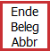 Ende Beleg Abbr Button