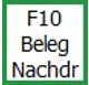 F10 Beleg Nachdr Button