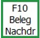 F10 Beleg Nachdr Button