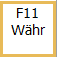 F11 Währ Button