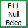 F11 Null Beleg Button